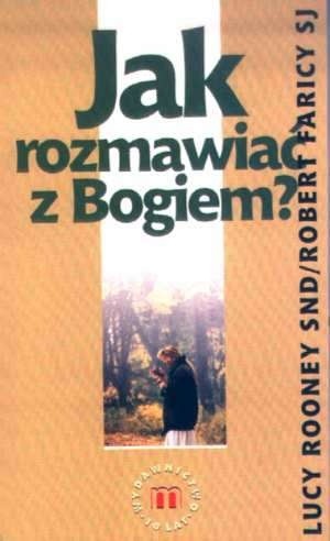 Jak rozmawiać z Bogiem? - Lucy Roony