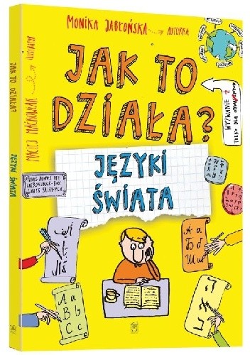 Jak to działa? Języki świata - Monika Jabłońska