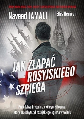Jak złapać rosyjskiego szpiega - Ellis Henican