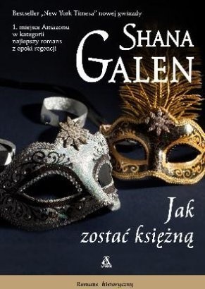 Jak zostać księżną - Shana Galen