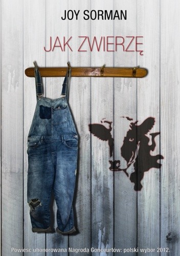 Jak zwierzę - Joy Sorman