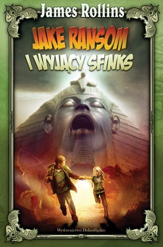 Jake Ransom i Wyjący Sfinks - James Rollins