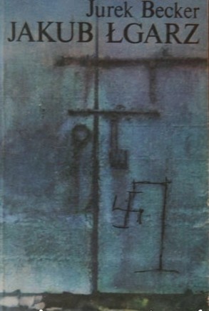 Jakub Łgarz - Jurek Becker