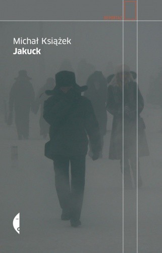 Jakuck. Słownik miejsca - Michał Książek
