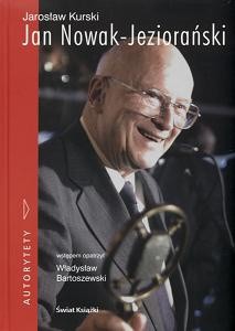 Jan Nowak-Jeziorański - Jarosław Kurski