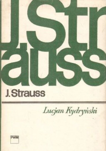 Jan Strauss - Lucjan Kydryński