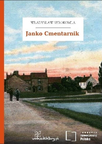 Janko Cmentarnik - Władysław Syrokomla