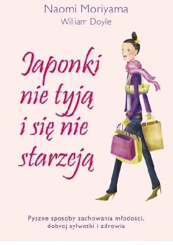 Japonki nie tyją i się nie starzeją - Naomi Moriyama