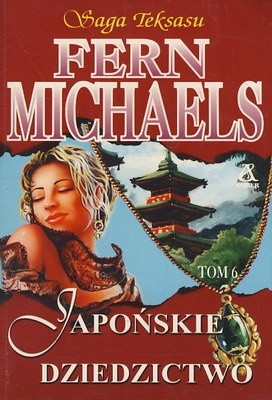 Japońskie dziedzictwo - Fern Michaels