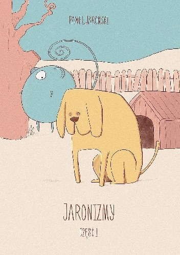 Jaronizmy. Część I - Paweł Jaroński