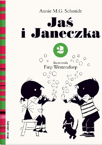 Jaś i Janeczka 2 - Annie M.G. Schmidt