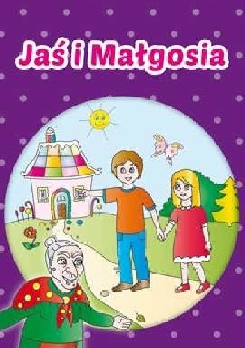 Jaś i Małgosia - Anna Pietrzykowska