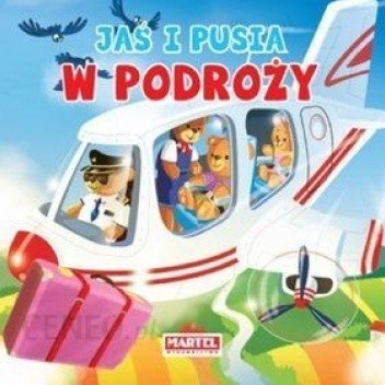 Jaś i Pusia. W podróży - Agnieszka Nożyńska-Demianiuk