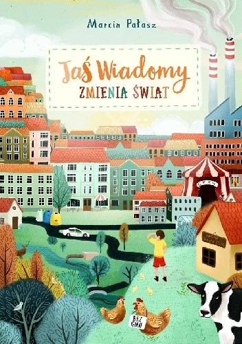 Jaś Wiadomy zmienia świat - Marcin Pałasz