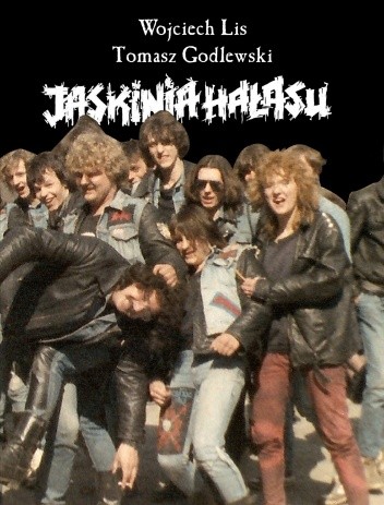 Jaskinia hałasu - Wojciech Lis