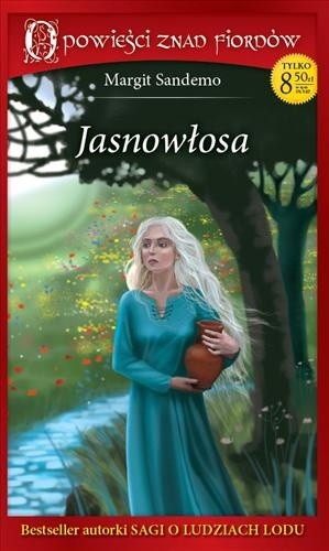 Jasnowłosa - Margit Sandemo