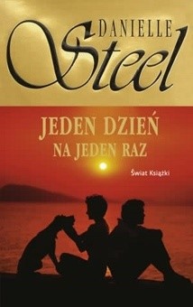 Jeden dzień na jeden raz - Danielle Steel