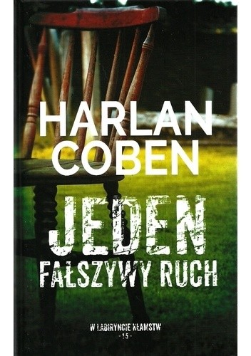 Jeden fałszywy ruch - Harlan Coben