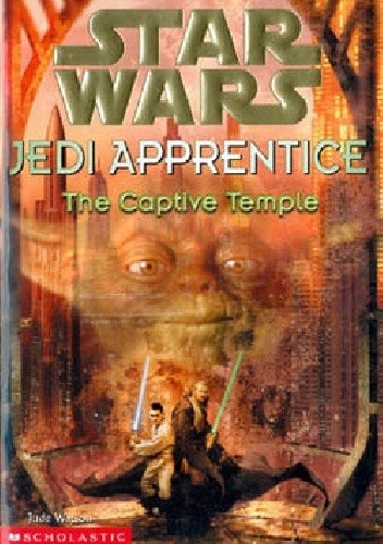 Jedi Apprentice: The Captive Temple - Jude Watson