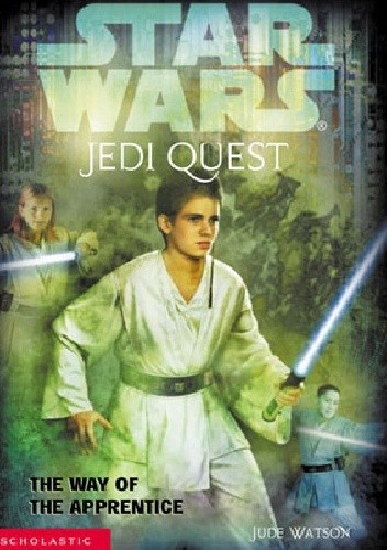 Jedi Quest: The Way of the Apprentice - Jude Watson