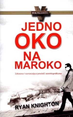 Jedno oko na Maroko - Ryan Knighton