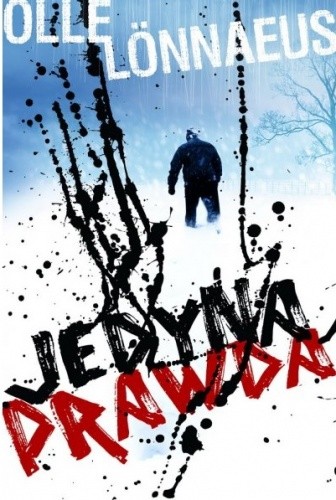 Jedyna prawda - Olle Lönnaeus