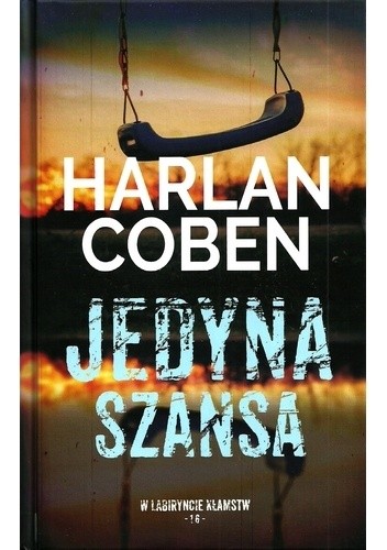 Jedyna szansa - Harlan Coben