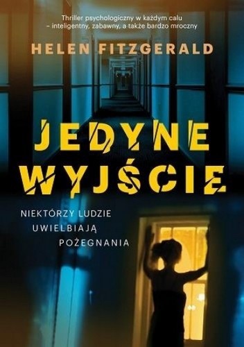 Jedyne wyjście - Helen FitzGerald