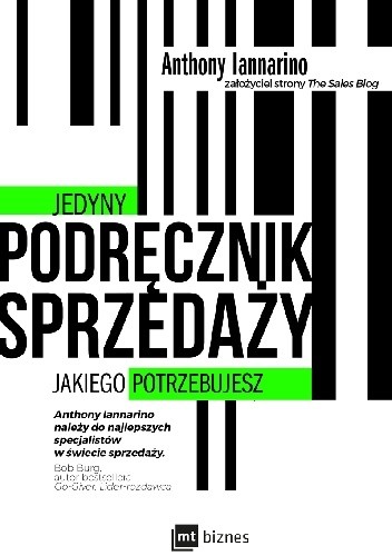 Jedyny podręcznik sprzedaży, jakiego potrzebujesz - Anthony Iannarino