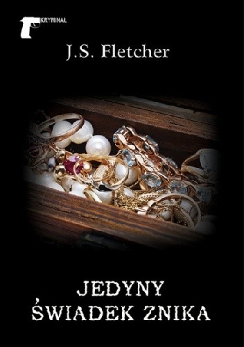 Jedyny świadek znika - Joseph Smith Fletcher