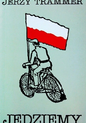 Jedziemy: Miniatury polskie - Jerzy Trammer