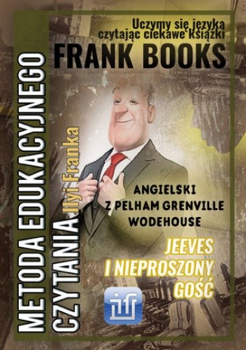 Jeeves i nieproszony gość. Angielski z Pelham Grenville Wodehouse - Pelham Grenville Wodehouse