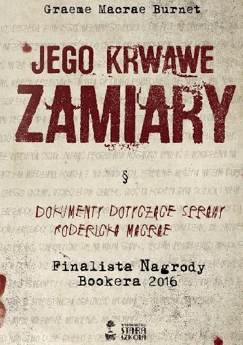 Jego krwawe zamiary - Graeme Macrae Burnet