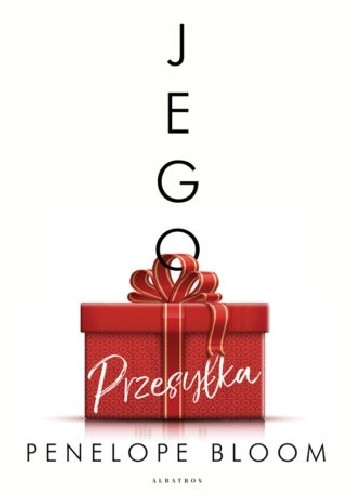 Jego przesyłka - Penelope Bloom