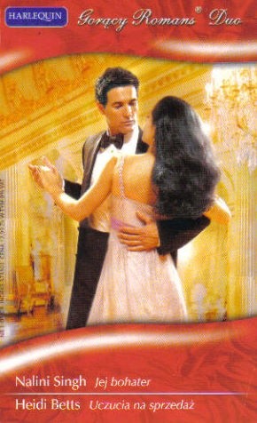 Jej bohater. Uczucia na sprzedaż - Heidi Betts