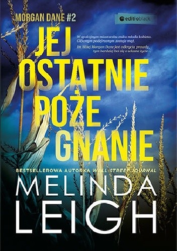 Jej ostatnie pożegnanie - Melinda Leigh