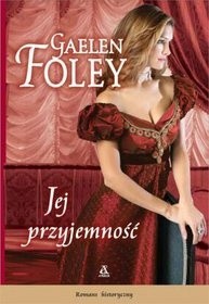 Jej przyjemność - Gaelen Foley