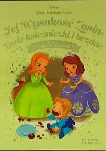 Jej Wysokość Zosia. Dwie księżniczki i brzdąc - Małgorzata Strzałkowska