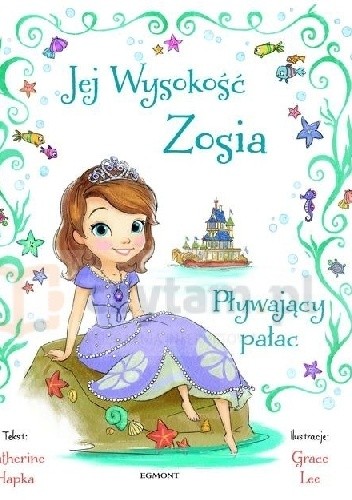 Jej wysokość Zosia. Pływajacy pałac - Catherine Hapka