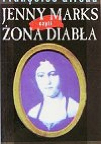 Jenny Marks czyli Żona diabła - Francoise Giroud