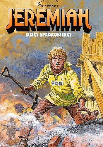 Jeremiah #03: Dzicy spadkobiercy. - Hermann Huppen