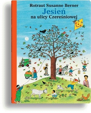 Jesień na ulicy Czereśniowej - Rotraut Susanne Berner