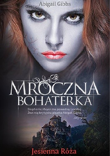 Jesienna róża - Abigail Anne Gibbs