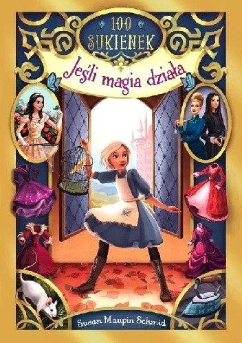 Jeśli magia działa - Susan Maupin Schmid