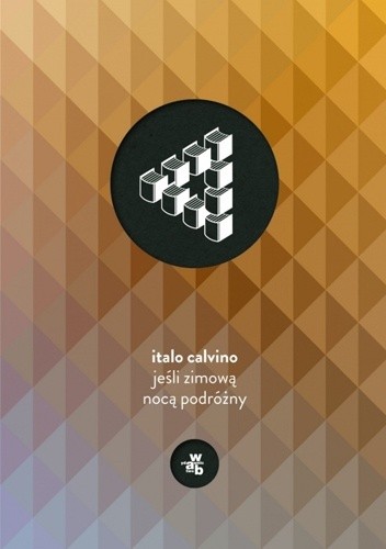 Jeśli zimową nocą podróżny - Italo Calvino