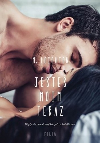 Jesteś moim teraz - M. Leighton