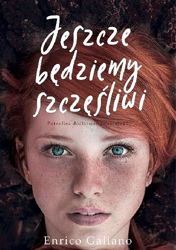 Jeszcze będziemy szczęśliwi - Enrico Galiano