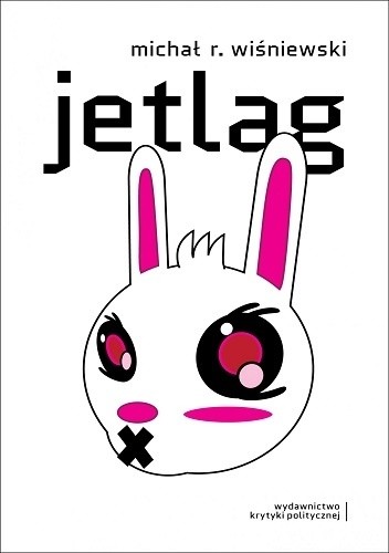 Jetlag - Michał R. Wiśniewski