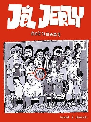 Jeż Jerzy: Dokument - Rafał Skarżycki