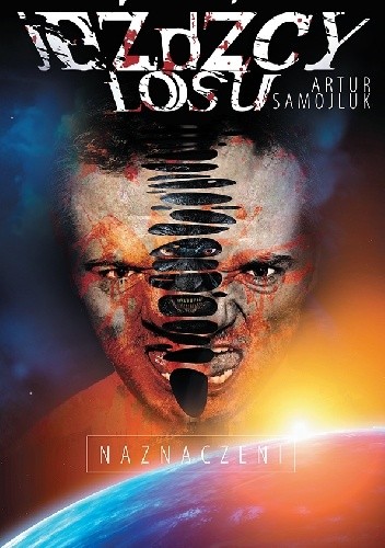 Jeźdźcy losu: Naznaczeni - Artur Samojluk